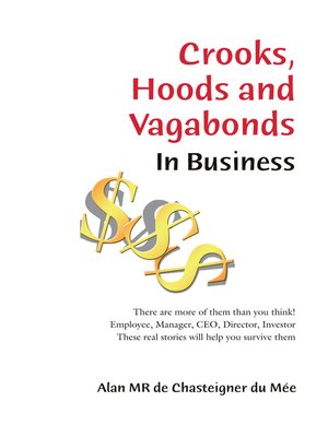 cover image of Crooks, Hoods and Vagabonds in Business